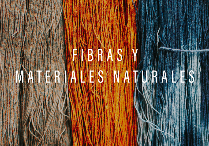 Fibras y Materiales Naturales