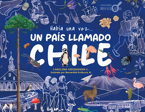 Había una vez un país llamado Chile