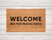 Welcome No Por Mucho Rato