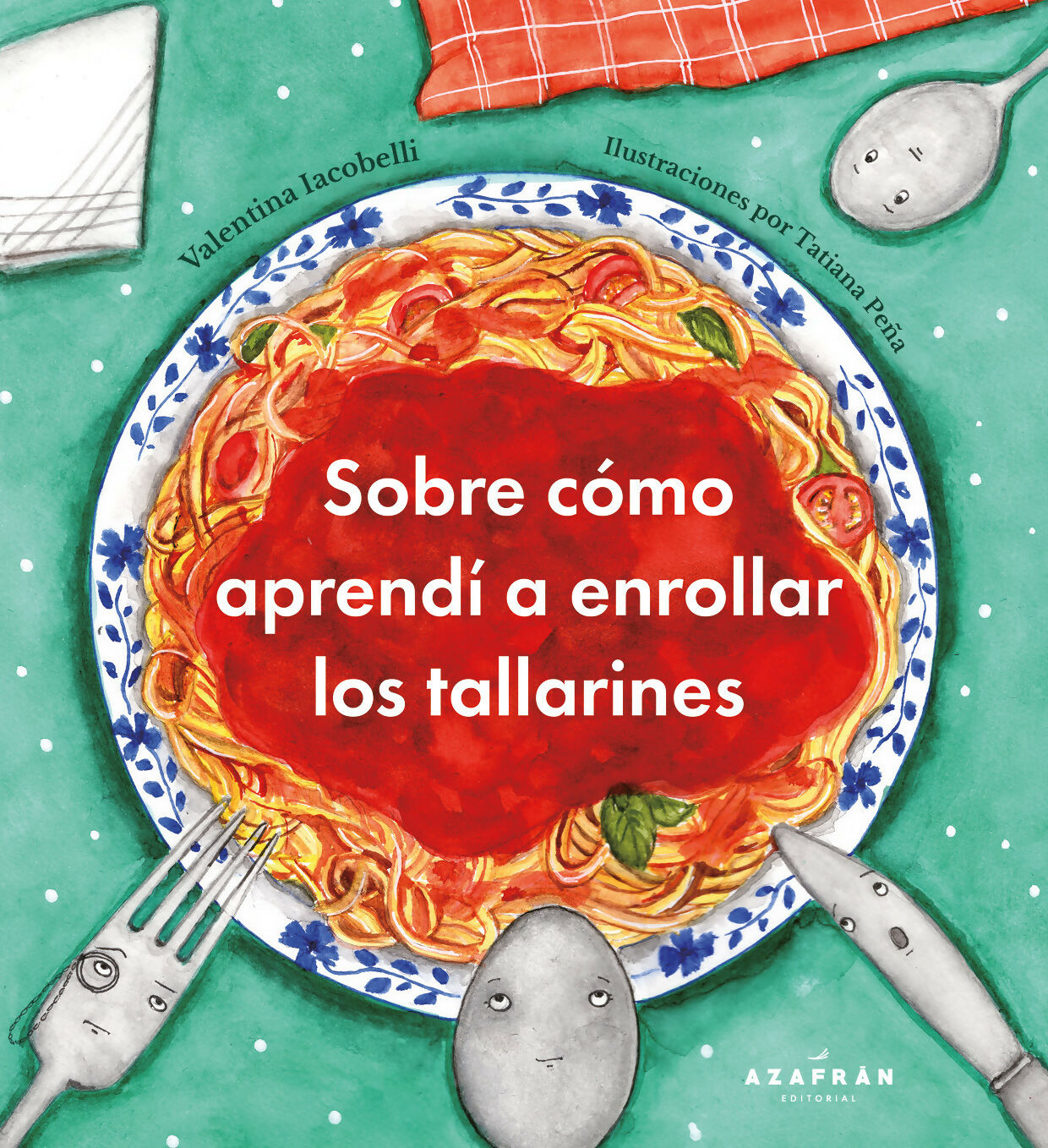 Sobre cómo aprendí a enrollar los tallarines