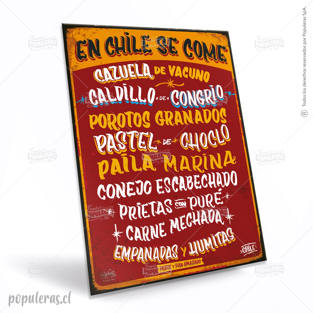 Cartel En Chile se Come... - Creado en Chile