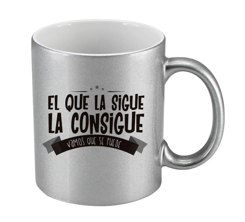 Tazón plateado "El que la sigue la consigue"