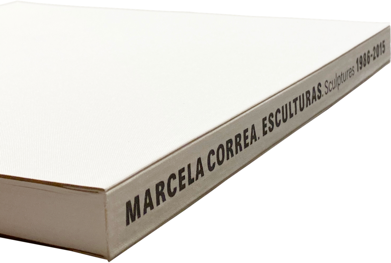 MARCELA CORREA. ESCULTURAS 1986 - 2015