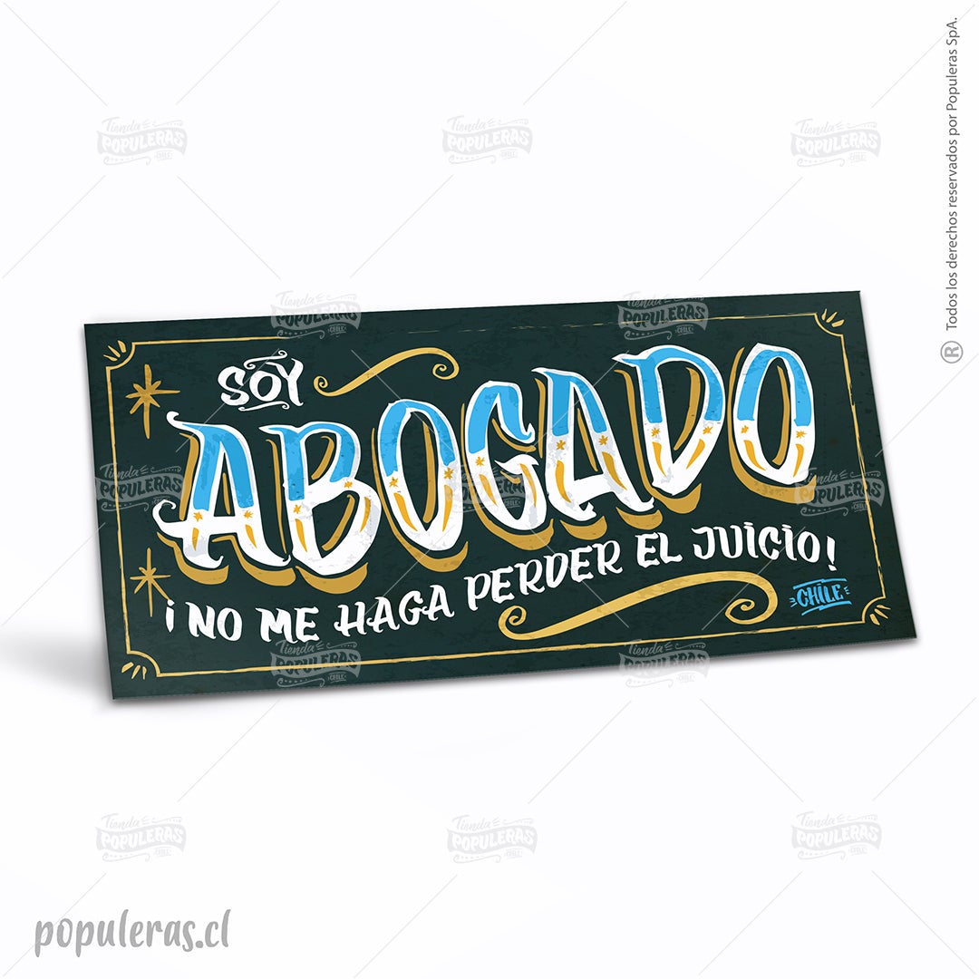 Cartel Soy Abogado - Creado en Chile