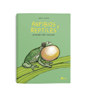 Anfibios y reptiles, bitácora para imaginar