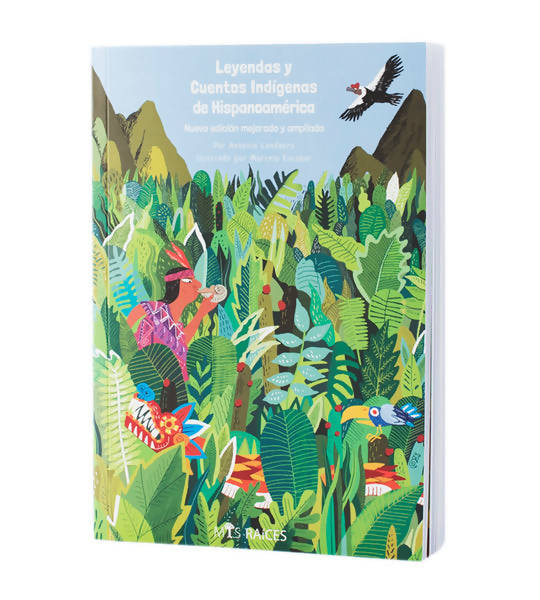 Leyendas y cuentos indígenas de Hispanoamérica Tapa blanda