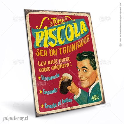 Cartel Tome Piscola Y Sea Un Triunfador